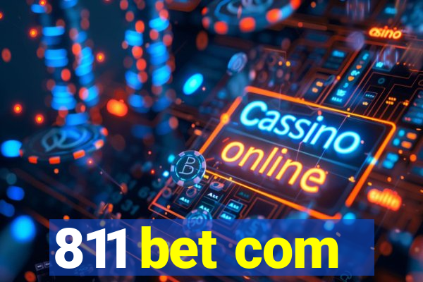 811 bet com