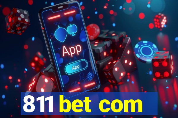 811 bet com