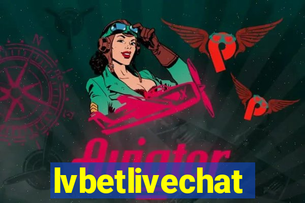 lvbetlivechat