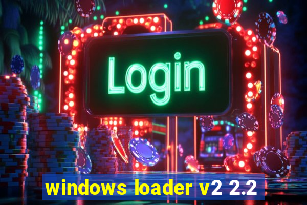 windows loader v2 2.2