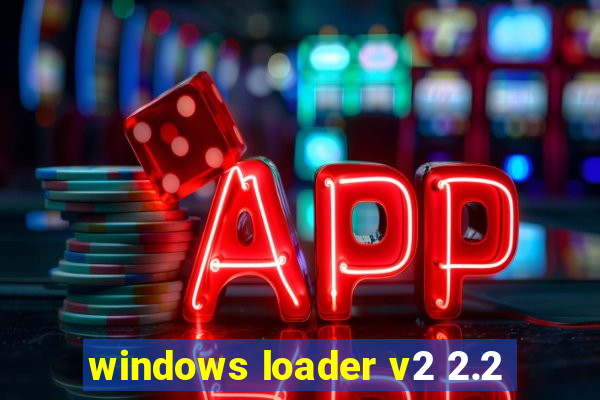 windows loader v2 2.2