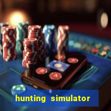 hunting simulator 4x4 dinheiro infinito download