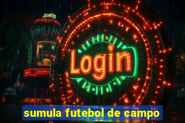 sumula futebol de campo