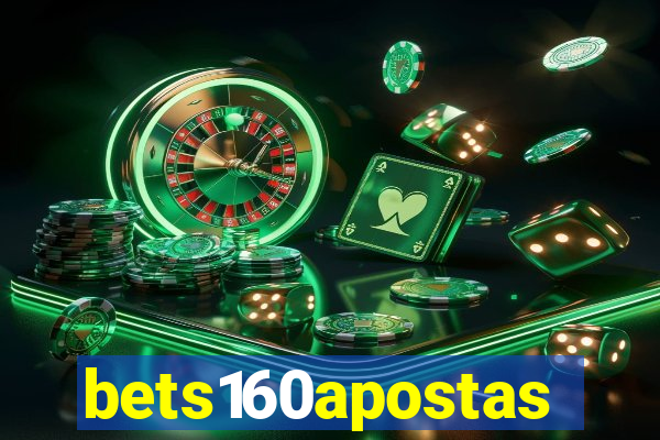 bets160apostas