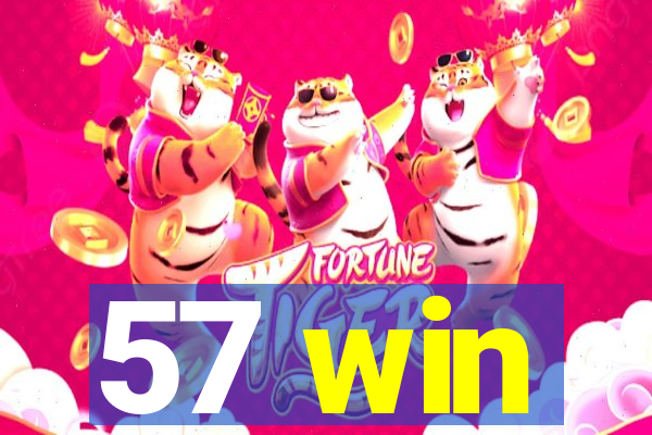 57 win