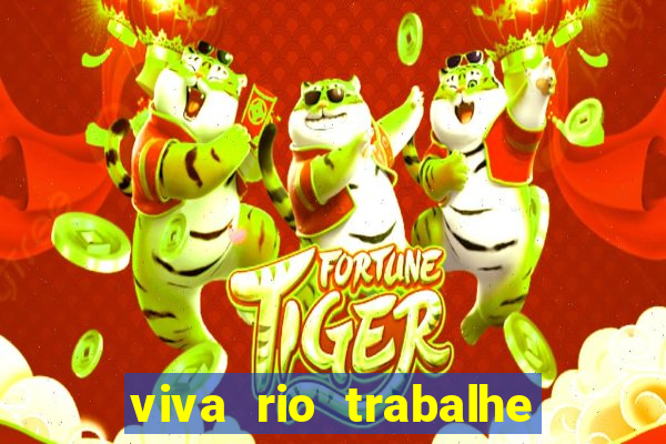 viva rio trabalhe conosco 2024