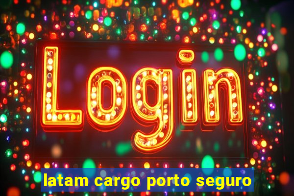 latam cargo porto seguro