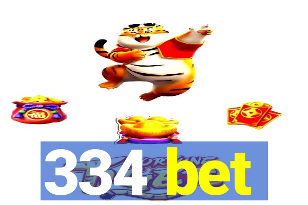 334 bet