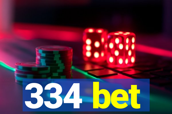 334 bet