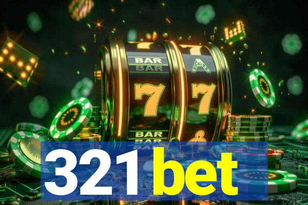 321 bet