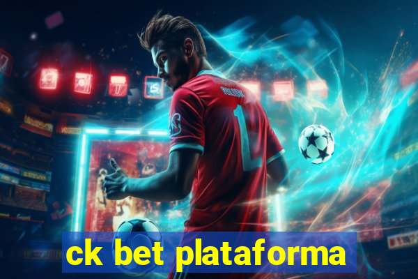 ck bet plataforma