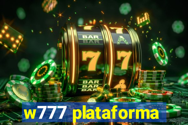 w777 plataforma