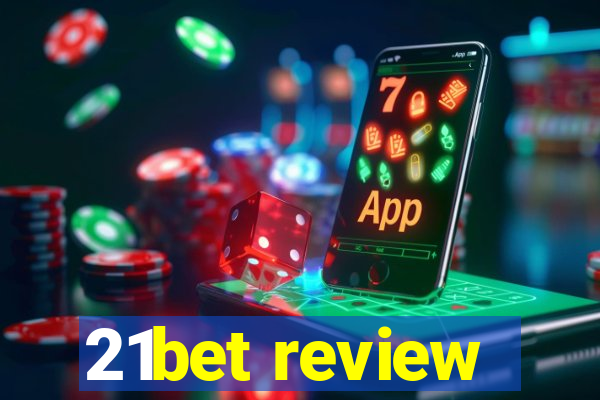 21bet review