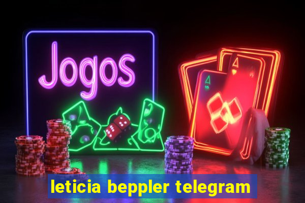 leticia beppler telegram