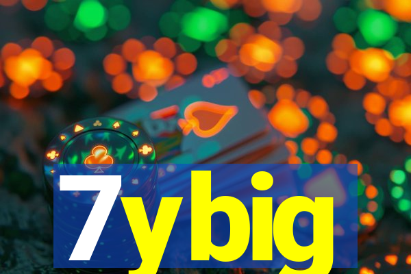 7ybig