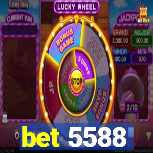 bet 5588