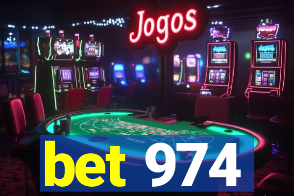 bet 974