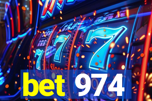 bet 974