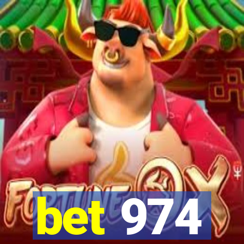 bet 974