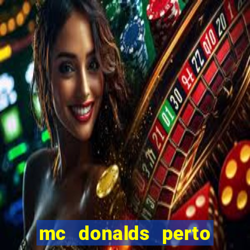 mc donalds perto de mim