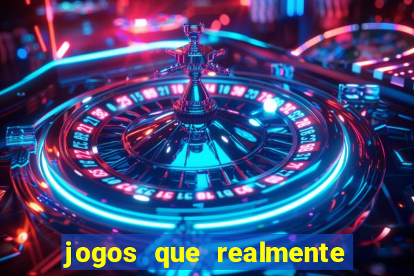 jogos que realmente pagam sem precisar depositar dinheiro