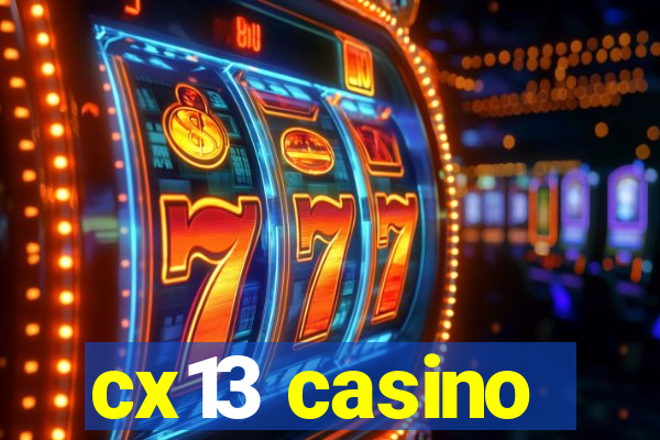 cx13 casino