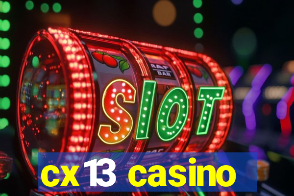 cx13 casino