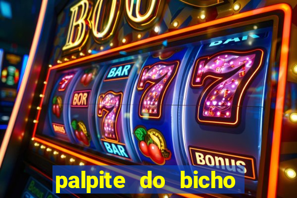 palpite do bicho deu no poste