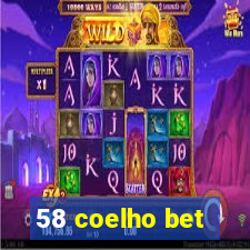 58 coelho bet