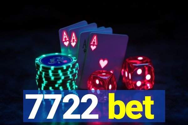 7722 bet