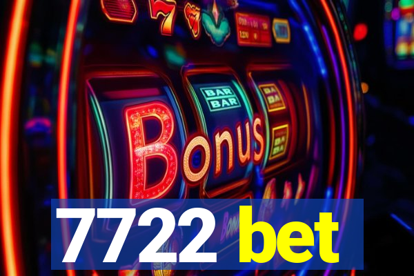 7722 bet