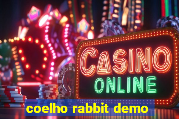 coelho rabbit demo