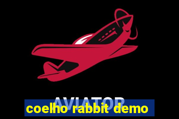 coelho rabbit demo