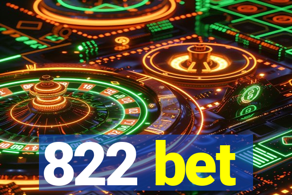 822 bet