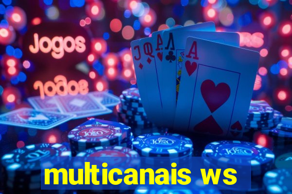 multicanais ws