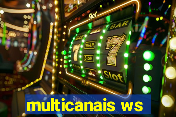 multicanais ws