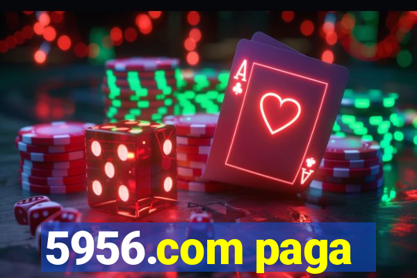 5956.com paga