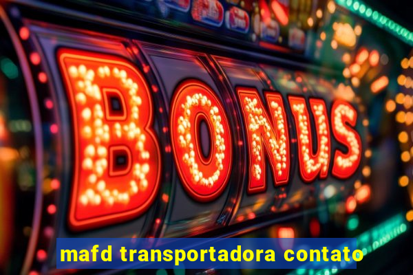 mafd transportadora contato