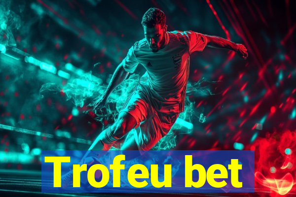 Trofeu bet