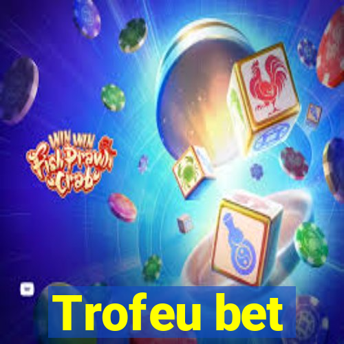 Trofeu bet