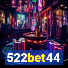 522bet44