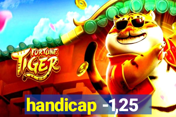 handicap -1,25