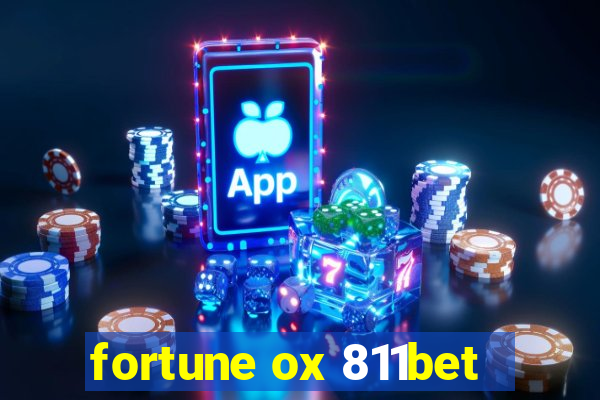 fortune ox 811bet