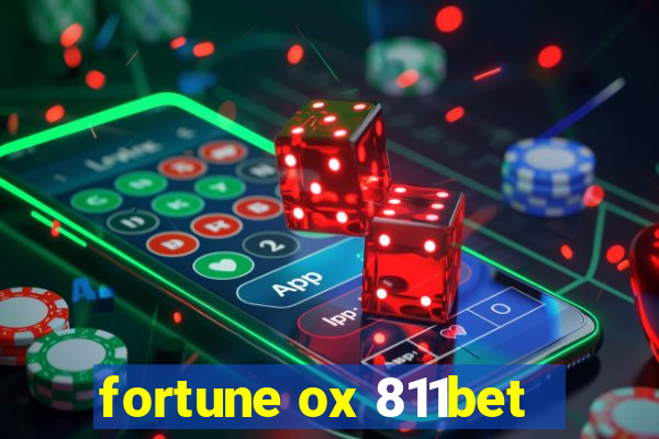 fortune ox 811bet