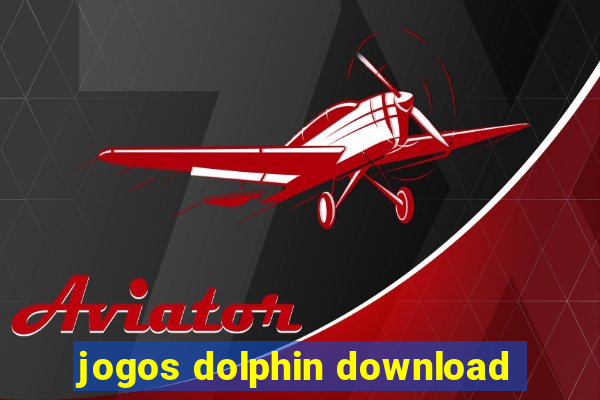 jogos dolphin download