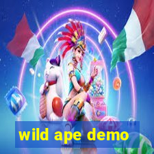 wild ape demo