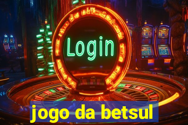 jogo da betsul