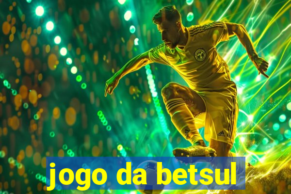 jogo da betsul