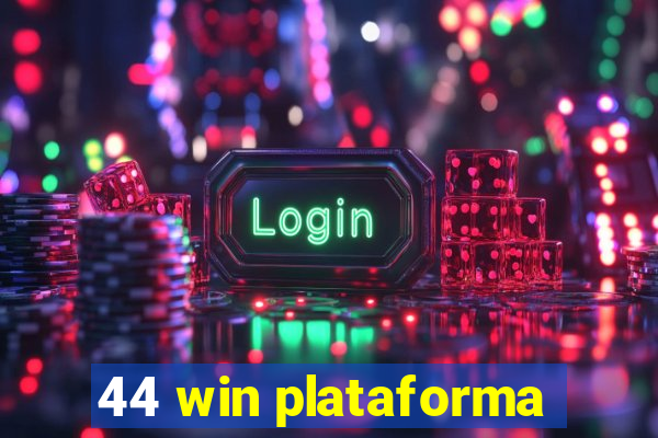 44 win plataforma