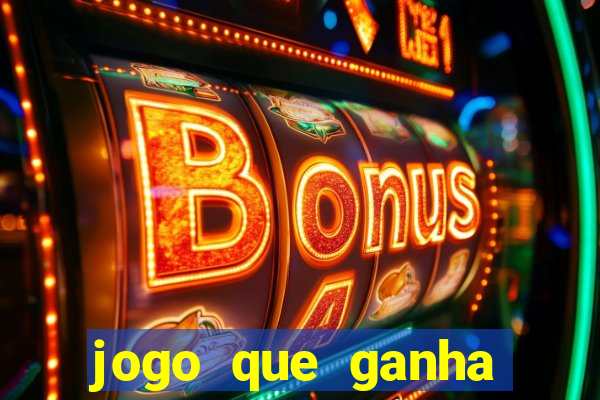 jogo que ganha dinheiro de verdade sem depositar nada